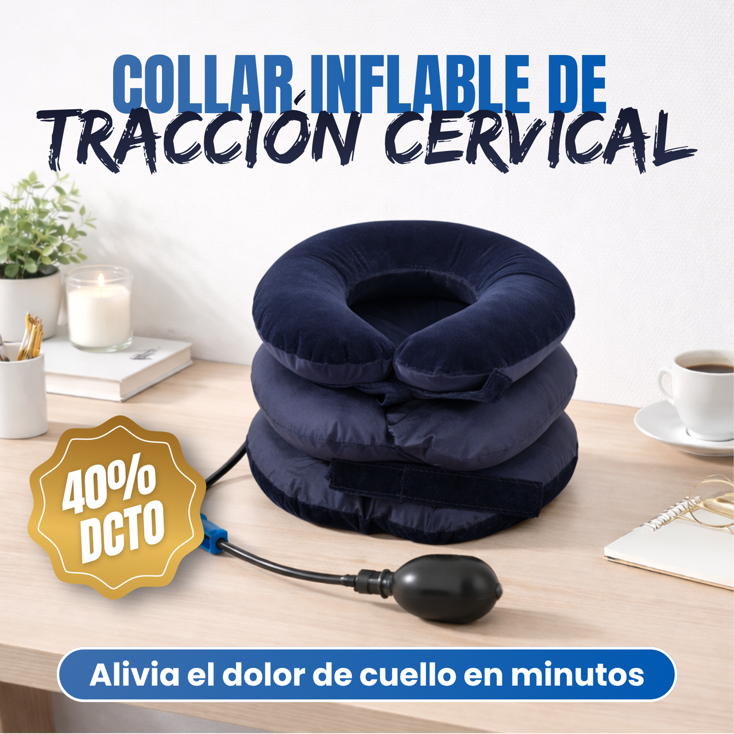 Collar inflable de tracción cervical - Alivia la tensión del cuello en minutos desde tu casa