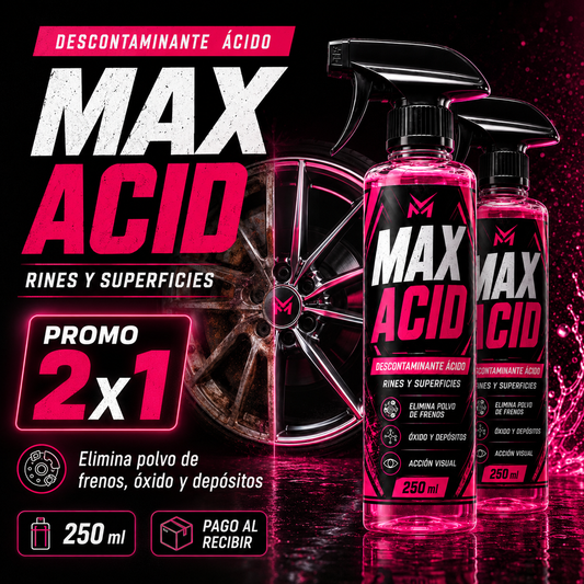 MAX ACID (Promoción 2x1) - Descontaminante ácido de acción profesional